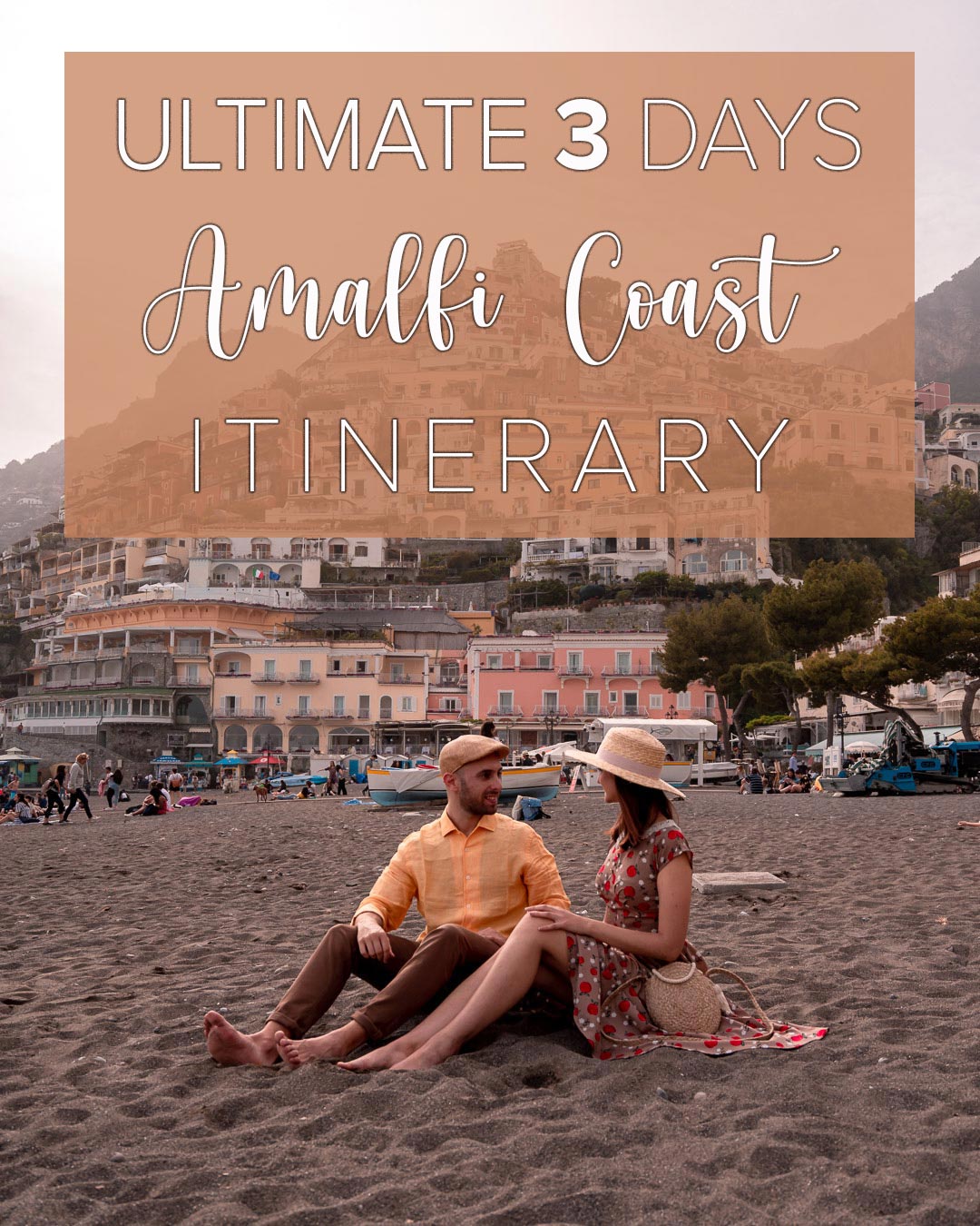 ultimate 3 day amalfi coast itinerary
